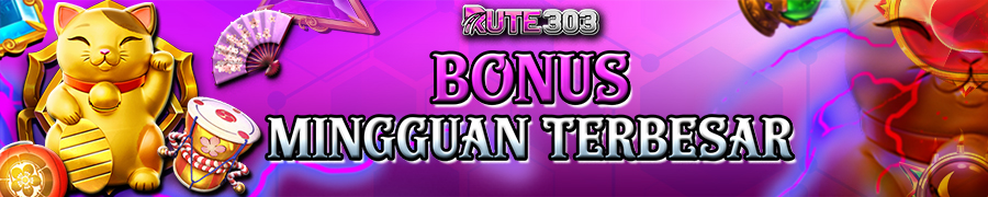 Bonus Mingguan Terbesar